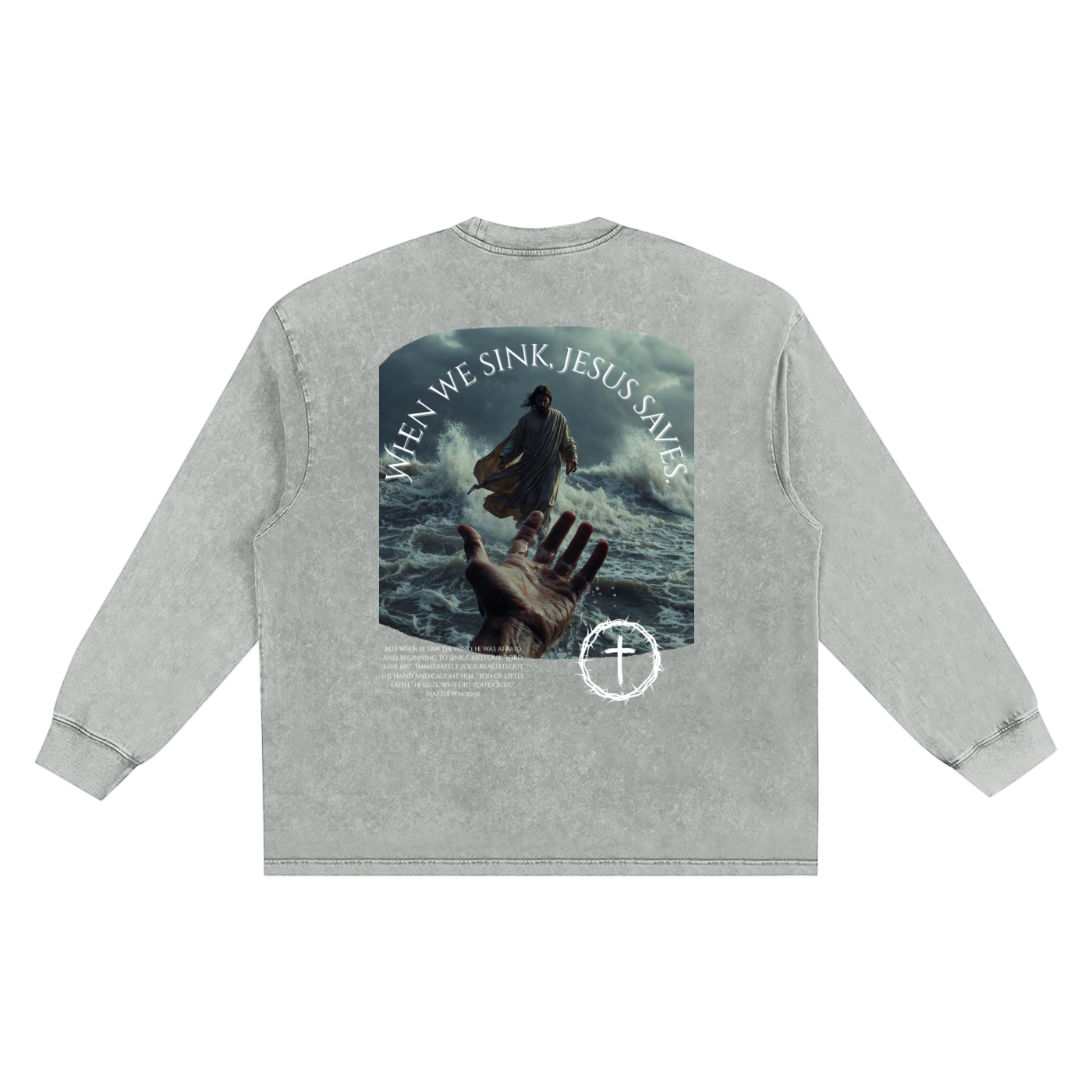 When We Sink, Jesus Saves Snow Washed Frayed Edge Long Sleeve